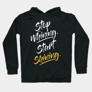 Whining and Shining Hoodie